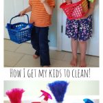 Get Your Kids to Clean the House