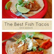 The Best Fish Taco Recipe Ever