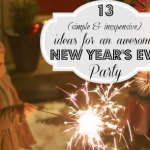 13 Simple Ideas for New Years Eve with kids