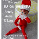 How to Give Your Elf on the Shelf Bendy Arms & Legs
