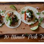 Simple 20 Minute Pork Tacos