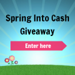 Spring into cash {Giveaway}
