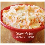 Creamy Mashed Potatoes and Carrots
