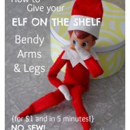 How to Give Your Elf on the Shelf Bendy Arms & Legs