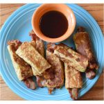 Bacon Filled French Toast Sticks + Two More Simple Sandwich Recipes