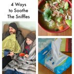 How I Soothe Sniffles + The Best Chicken Soup on the Planet